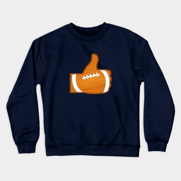 I Love Football 2.0 Crewneck Sweatshirt by Tobe_Fonseca